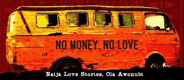 Naija Love Stories by Ola Awonubi