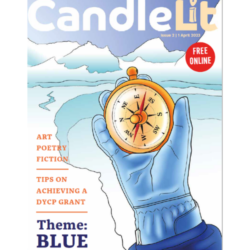 Candle Lit Front Cover Showing and Gloved hand holding a compass With an Snowy, artic scene in the background. Art, Poetry, Fiction, Tips on Achieving a DYCP Grant, Theme: Blue